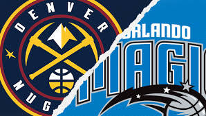 #27 - Denver Nuggets vs. Orlando Magic